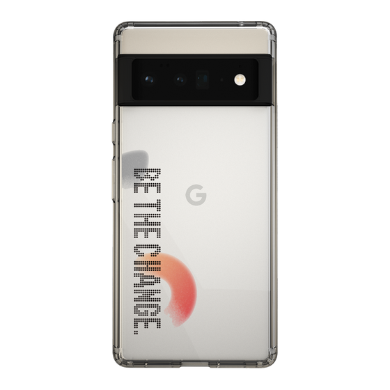 Slim Protection Case［ Original - Dot Overlay - BE THE CHANGE/A ］