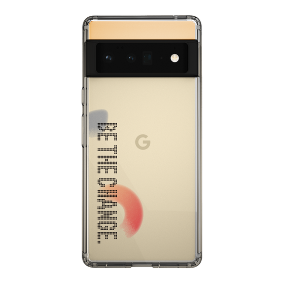 Slim Protection Case［ Original - Dot Overlay - BE THE CHANGE/A ］